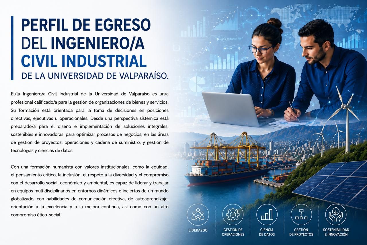 Perfil de Egreso Ingeniero/a Civil Industrial de la Universidad de Valparaíso